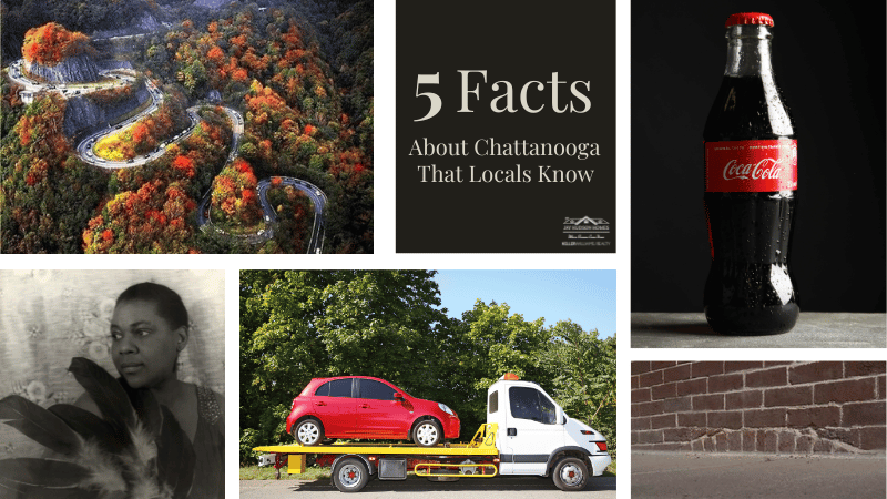 Header for the article 5 Facts about Chattanooga that locals know. Includes a picture of the W road, Bessie Smith, Tow Truck, Brick Wall with the bottom the old top, a bottle of Coke