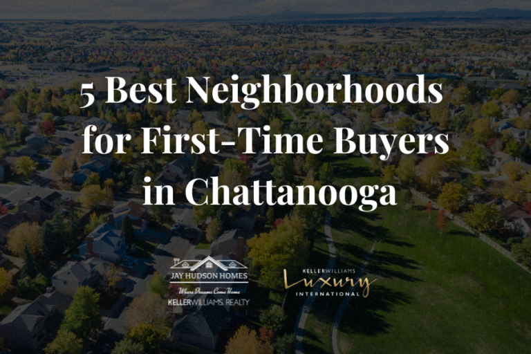 Best Neighborhood for First-Time Buyers in Chattanooga